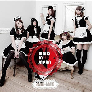 BAND-MAID MAID IN JAPAN