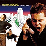 NONA REEVES ノーナ・リーヴス