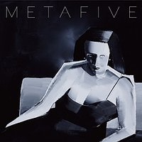 メタファイブ「META」