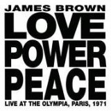 ジェイムスブラウン「ラブパワーピース ライブインパリ'71」 おすすめ 名盤